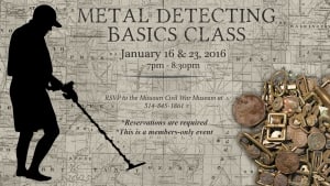 Metal Detecting Basics Class @ Missouri Civil War Museum | Saint Louis | Missouri | United States